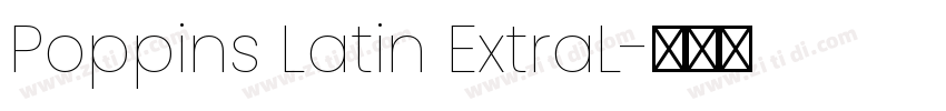Poppins Latin ExtraL字体转换